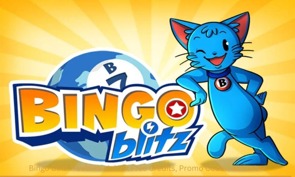 Bingo Blitz Freebies: Unlock Free Credits, Promo Codes, and More